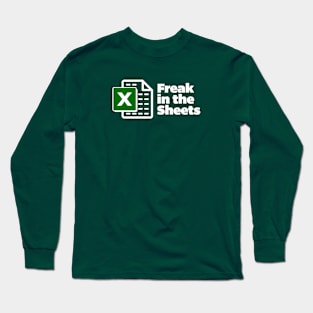 Freak in the Sheets Green Design Long Sleeve T-Shirt
